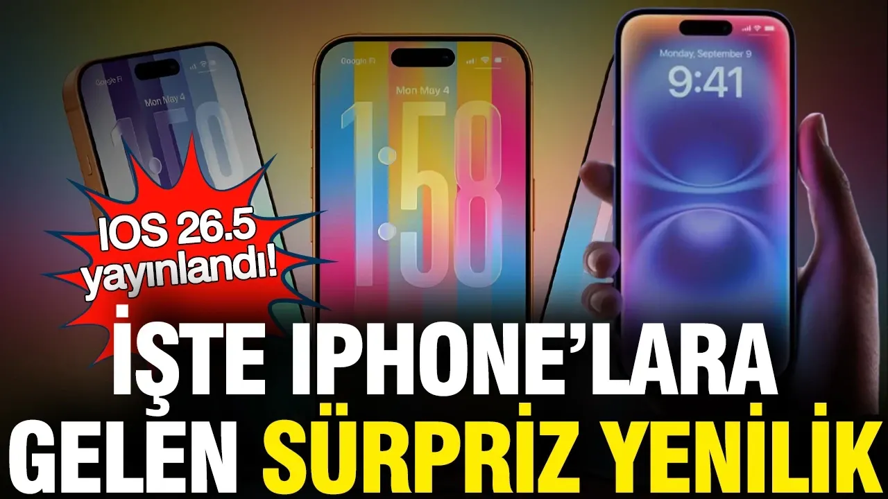 Apple'dan Dev Güncelleme iOS 26.5 Yayınlandı! iPhone 17 Pro Kullanıcıları İçin RCS Devrimi Başlıyor