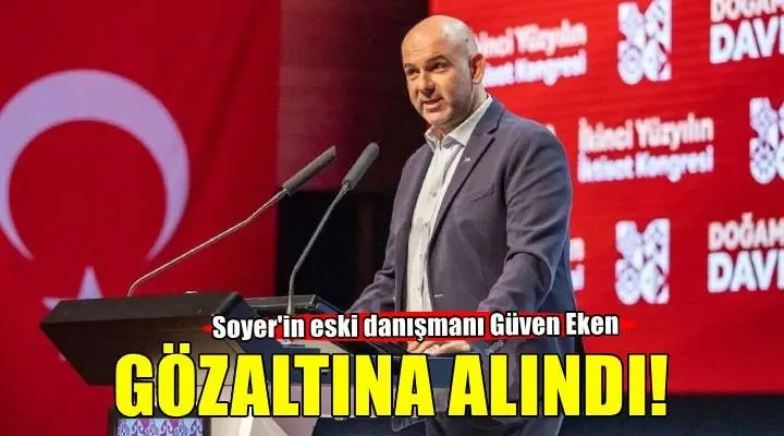 Seferihisar’daki Proje Soruşturmasında Şok Gelişme: Güven Eken ve Özkan Baturu Gözaltına Alındı