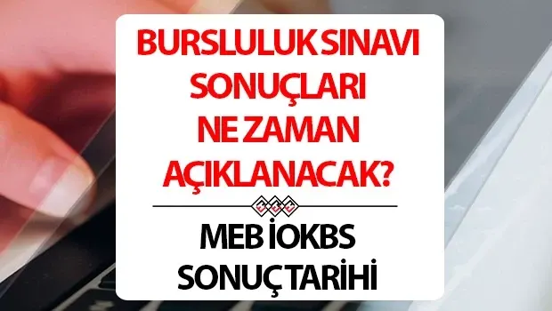 Bursluluk Sınavı Sonuçları Nereden Bakılır? 2026 İOKBS Sonuçları Ne Zaman Açıklanacak?