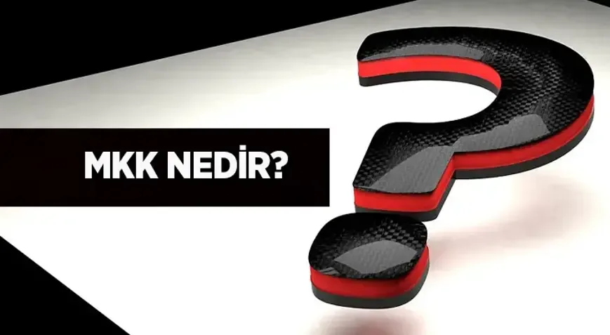 MKK NEDİR? NE İŞE YARAR, NASIL İPTAL EDİLİR? BANKA VE EKŞİ SÖZLÜKTE MKK HAKKINDA HER ŞEY