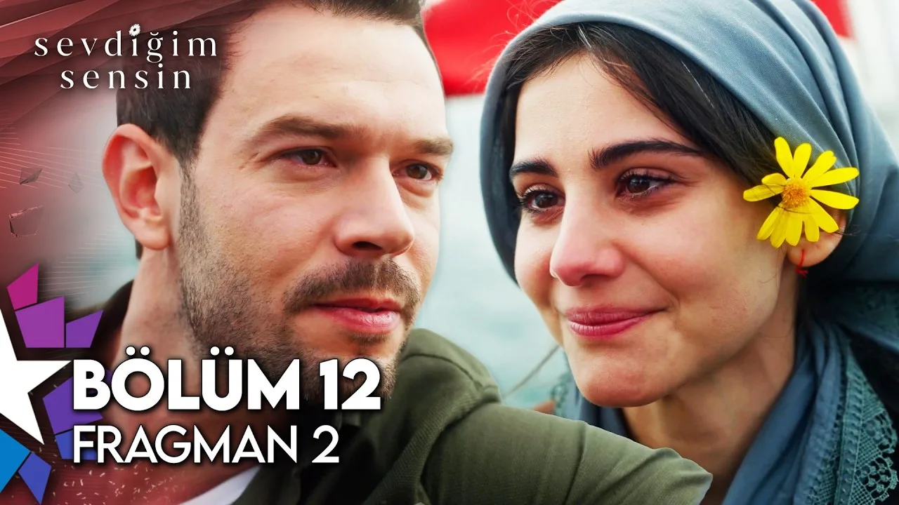 Sevdiğim Sensin 12. Bölüm Fragmanı Dizisi Oyuncuları, Konusu ve Dizisi Oyuncuları, Gündemde!