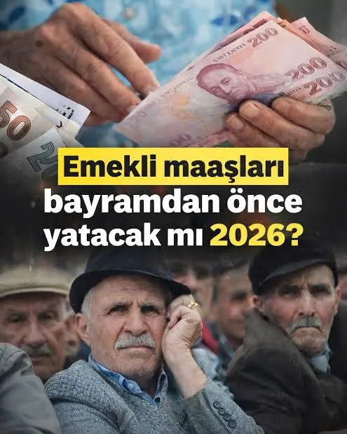 Emekli Maaşları Bayramdan Önce Yatacak mı? 4A, 4B, 4C Emekli Bayram İkramiyesi Tarihleri!