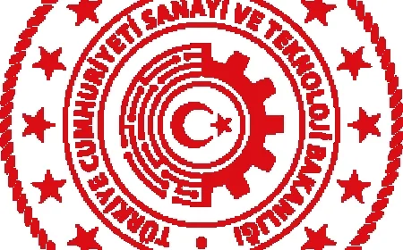 Türkiye’nin Üretim ve İnovasyon Üssü Sanayi ve Teknoloji Bakanlığı Rehberi