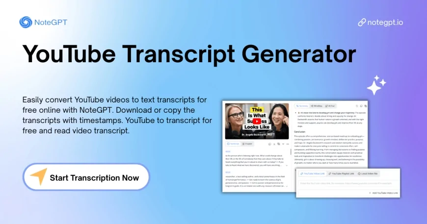 YouTube Transcript Generator ve Extractor Videoları Metne Dönüştürme Rehberi